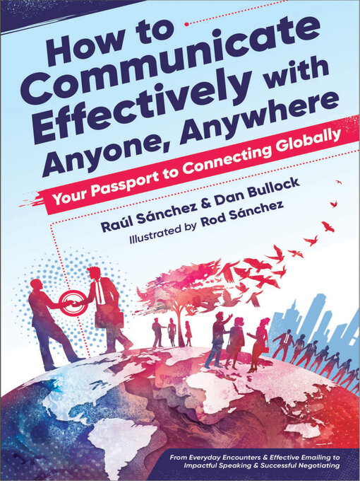 Title details for How to Communicate Effectively With Anyone, Anywhere by Dan Bullock - Available